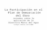 La Participación en el  Plan de Demarcación del Ebro