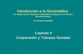 Capítulo 9 Cooperación y Trampas Sociales