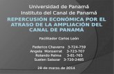 Repercusión Económica por el Atraso de la Ampliación del Canal de Panamá