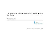 La innovació a l’Hospital Sant Joan de Déu