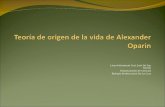 Teoría de origen de la vida de Alexander  Oparin