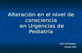 Alteración en el nivel de consciencia  en Urgencias de Pediatría