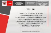 TALLER:  REGLAS FISCALES Y VALIDACIÓN DE INSTRUMENTOS DE PROGRAMACIÓN FINANCIERA