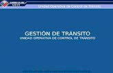 GESTIÓN DE TRÁNSITO UNIDAD OPERATIVA DE CONTROL DE TRÁNSITO