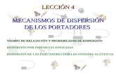 LECCIÓN 4 MECANISMOS DE DISPERSIÓN DE LOS PORTADORES