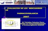 EVALUACION DE LOS INDICADORES DE                     FARMACOVIGILANCIA 2007