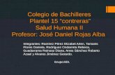 Colegio de Bachilleres P lantel 15 “contreras” Salud Humana II Profesor: José Daniel Rojas Alba