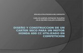 DISEÑO Y CONSTRUCCION DE UN CARTER SECO PARA UN MOTOR HONDA 600 CC UTILIZADO EN COMPETICION
