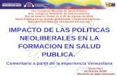 IMPACTO DE LAS POLITICAS NEOLIBERALES EN LA FORMACION EN SALUD PUBLICA.