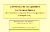 Semiótica de los géneros contemporáneos (Los medios en época de convergencias y divergencias)