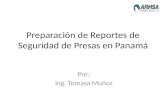 Preparación de Reportes de Seguridad de Presas en Panamá