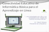 Conectividad Educativa de Informática Básica para el Aprendizaje en Línea