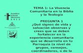 TEMA 1: La  Vivencia Comunitaria en la Biblia y la  Teología PREGUNTA 1
