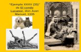 “Ejemplo XXXV (35)” de  El conde Lucanor , don Juan Manuel, 1335