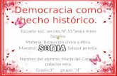 Democracia como  h echo  histórico.