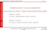 COMPUTACIÓN Y CÁLCULO NUMÉRICO Licenciatura en Física – Depto Física ECEN (FCEIA–UNR)