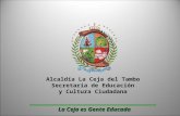 Alcaldía La Ceja del Tambo Secretaria de Educación y Cultura Ciudadana