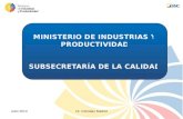 MINISTERIO DE INDUSTRIAS Y PRODUCTIVIDAD SUBSECRETARÍA  DE LA CALIDAD