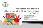 Trastorno de Déficit Atencional e Hiperactividad (TDAH)