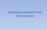 SISTEMAS OPERATIVOS  DE UNA RED
