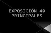EXPOSICIÓN 40 PRINCIPALES