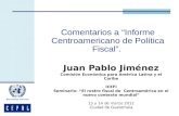 Comentarios a “Informe Centroamericano de Política Fiscal”.
