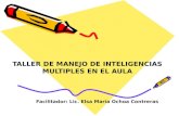 TALLER DE MANEJO DE INTELIGENCIAS MULTIPLES EN EL AULA