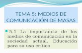 TEMA 5: MEDIOS DE COMUNICACIÓN DE MASAS