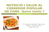 NUTRICIÓ I SALUD AL CORREDOR POPULAR DE FONS. Quins límits ?