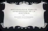 METODOLOGIA PARA EL APRENDIZAJE DE LA HISTORIA