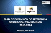 PLAN DE EXPANSIÓN DE REFERENCIA GENERACIÓN TRANSMISIÓN  2010-2024
