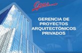 GERENCIA DE PROYECTOS ARQUITECTÓNICOS PRIVADOS