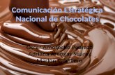 Comunicación Estratégica Nacional de Chocolates