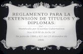 Reglamento para la extensión de títulos y diplomas.
