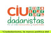 “ Ciudadanismo , la nueva política del siglo XXI”