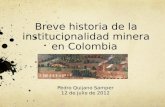 Breve historia de la institucionalidad minera en Colombia