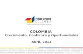 COLOMBIA  Crecimiento, Confianza y Oportunidades Abril , 2013