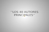 ‘’LOS 40 AUTORES PRINCIPALES’’