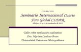CLEAR-CIDE Seminario Internacional  Cuarto Foro Global CLEAR México, 18 y 19 de noviembre de 2013