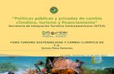 “Políticas públicas y privadas de cambio climático, turismo y financiamiento”