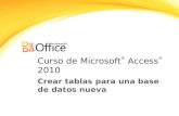 Curso de  Microsoft ®  Access ® 2010