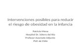 Intervenciones posibles para reducir el riesgo de obesidad en la infancia