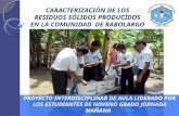 CARACTERIZACIÓN DE LOS RESIDUOS SÓLIDOS PRODUCIDOS EN LA COMUNIDAD  DE RABOLARGO