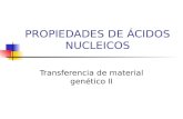 PROPIEDADES DE ÁCIDOS NUCLEICOS