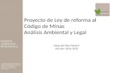 Proyecto de Ley de reforma al Código de Minas Análisis Ambiental y Legal