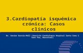 Cardiopatía isquémica crónica: Casos clínicos