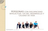 PERSONAS  CON DISCAPACIDAD INTELECTUAL Y/O DEL DESARROLLO Y CALIDAD DE VIDA
