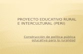 Proyecto Educativo Rural e Intercultural (PERI)