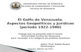 El Golfo de Venezuela.  Aspectos Geopolíticos y Jurídicos (período 1922-1980)