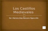 Los Castillos Medievales